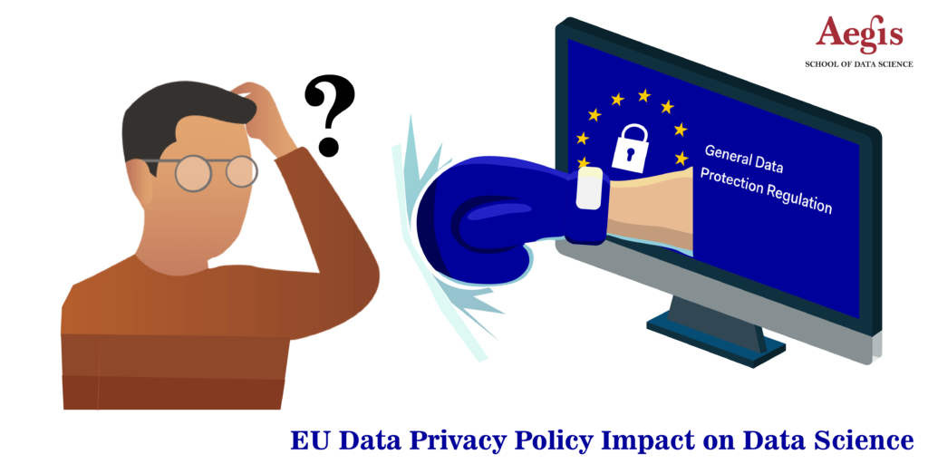 How Europe’s new privacy rule will impact Data Science